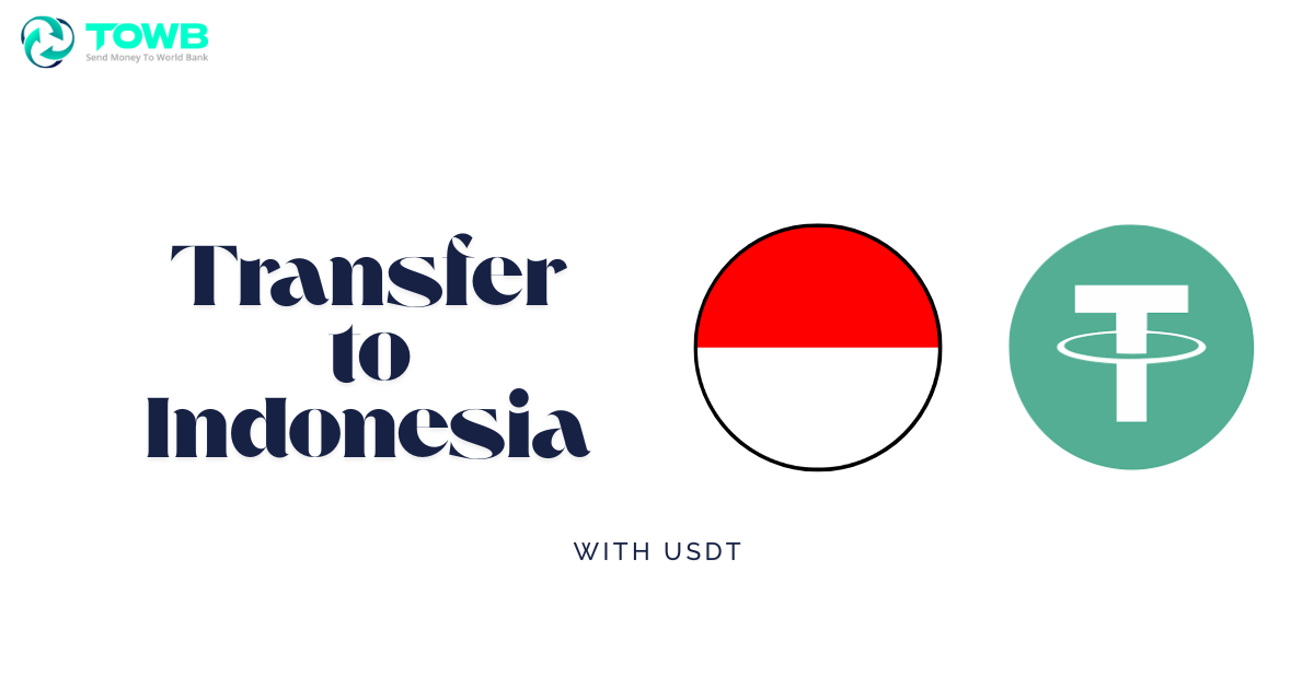Send Money to Indonesia Using USDT in 2025 – Fast & Secure